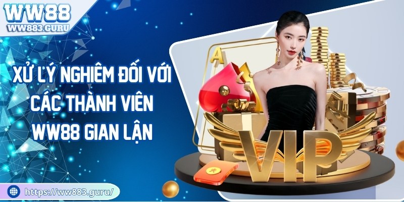 WW88 - Sân Chơi Số 1 Châu Á Trả Thưởng Siêu Nhanh 22 ww88-nghiem-cam-gian-lan